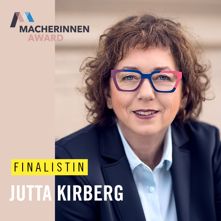 Portrait Jutta Kirberg, geschäftsführende Gesellschafterin und Finalistin beim Macherinnen-Award. Schrift: „Finalistin Jutta Kirberg“.