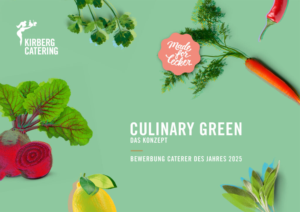 Bewerbung zum Caterer des Jahres 2025 - Kirberg Catering mit Culinary Green